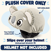 Koli the Koala removable soft minky plush helmet cover. Slips over your own helmet with a universal stretch fit. Plush cover only; helmet not included. Arrows identify the plush cover and demonstration helmet underneath.